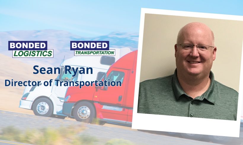 New Transportation Director Has Bonded Logistics Poised for Growth New Transportation Director Has Bonded Logistics Poised for Growth